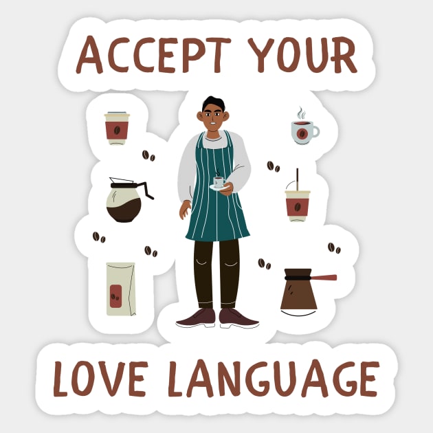 Accept your love language Sticker by IOANNISSKEVAS